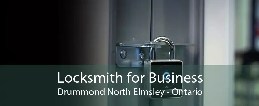 Locksmith for Business Drummond North Elmsley - Ontario