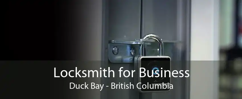 Locksmith for Business Duck Bay - British Columbia