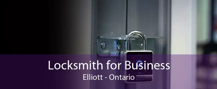 Locksmith for Business Elliott - Ontario