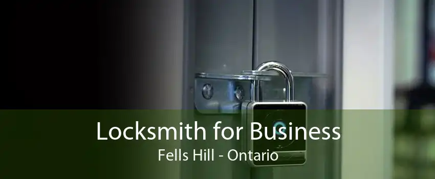 Locksmith for Business Fells Hill - Ontario