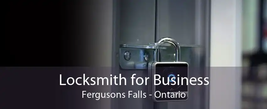 Locksmith for Business Fergusons Falls - Ontario