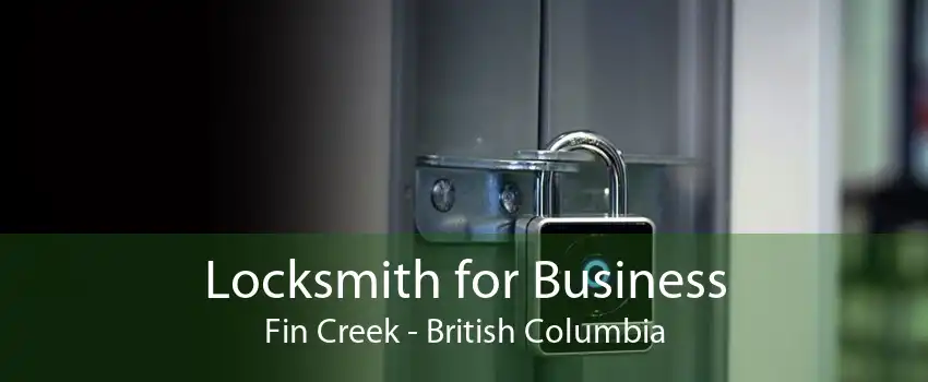 Locksmith for Business Fin Creek - British Columbia