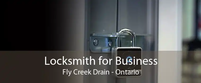 Locksmith for Business Fly Creek Drain - Ontario