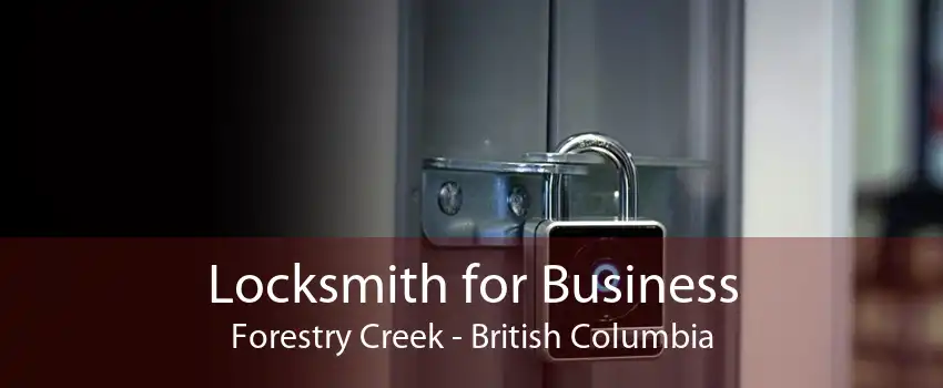Locksmith for Business Forestry Creek - British Columbia
