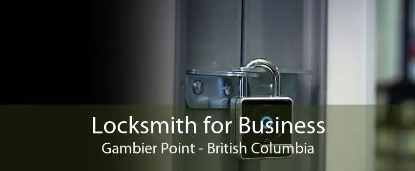 Locksmith for Business Gambier Point - British Columbia