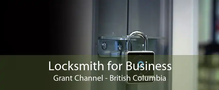 Locksmith for Business Grant Channel - British Columbia