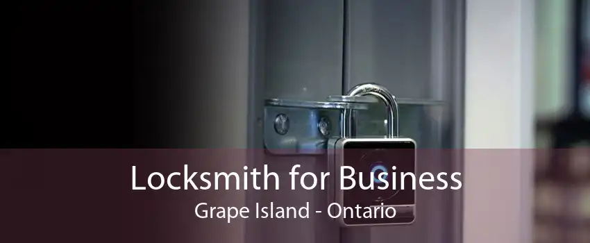 Locksmith for Business Grape Island - Ontario
