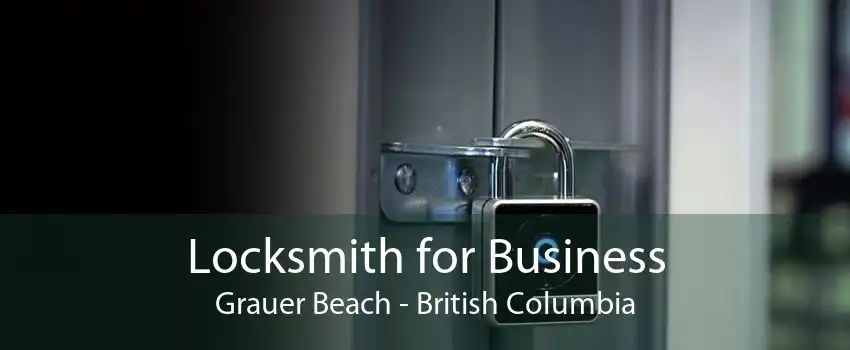 Locksmith for Business Grauer Beach - British Columbia