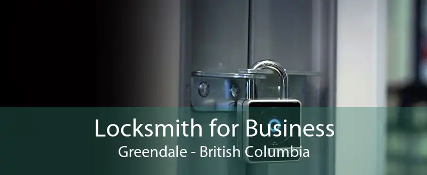 Locksmith for Business Greendale - British Columbia