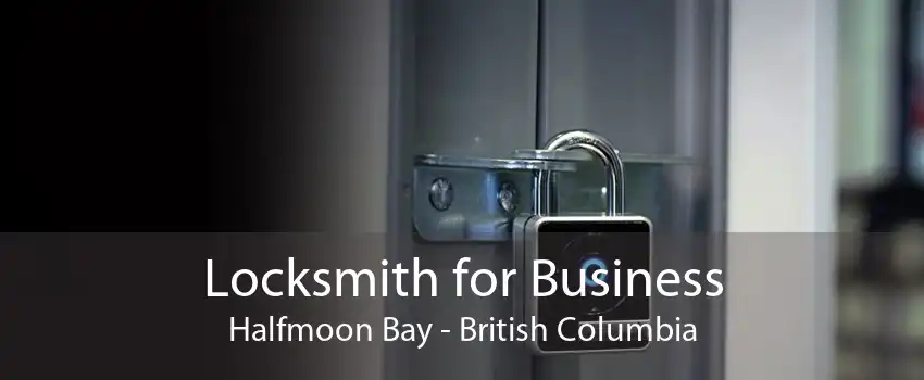 Locksmith for Business Halfmoon Bay - British Columbia