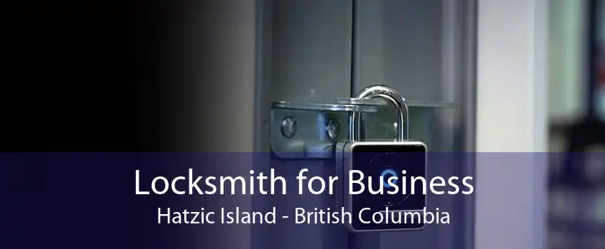 Locksmith for Business Hatzic Island - British Columbia