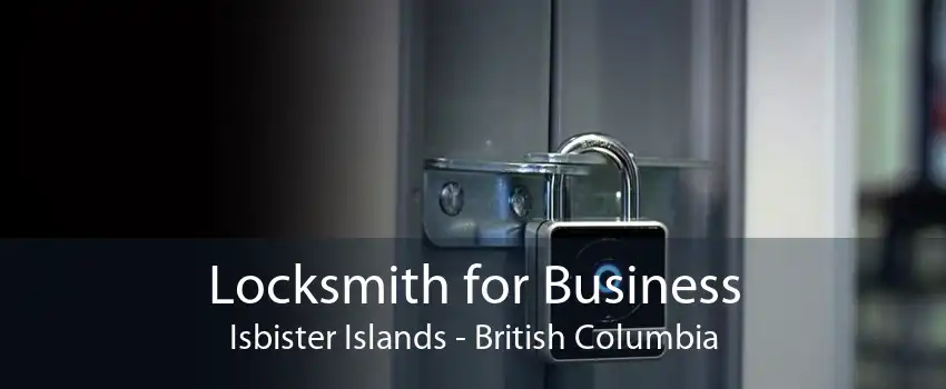 Locksmith for Business Isbister Islands - British Columbia