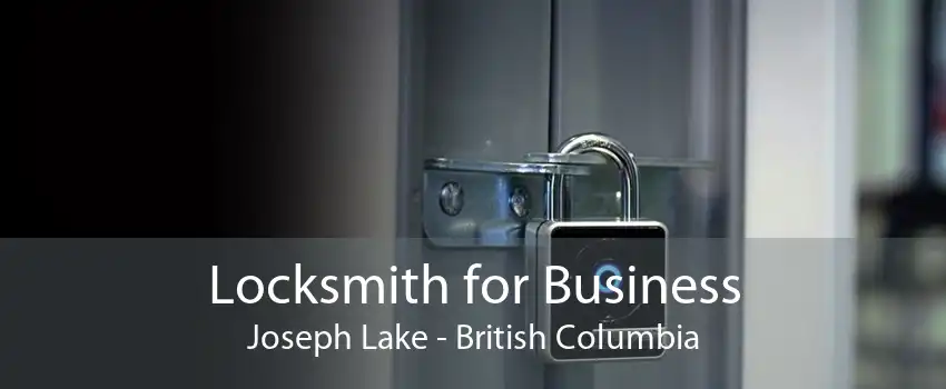 Locksmith for Business Joseph Lake - British Columbia