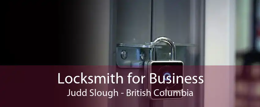 Locksmith for Business Judd Slough - British Columbia