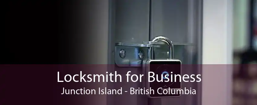 Locksmith for Business Junction Island - British Columbia