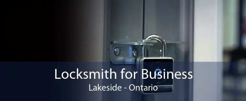 Locksmith for Business Lakeside - Ontario