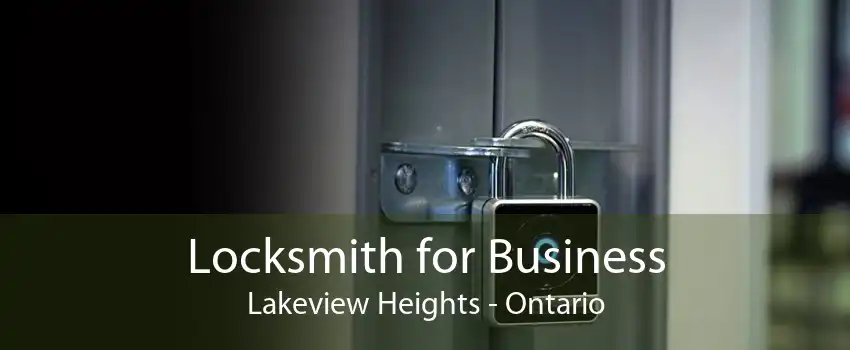 Locksmith for Business Lakeview Heights - Ontario