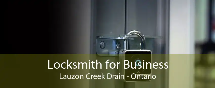 Locksmith for Business Lauzon Creek Drain - Ontario