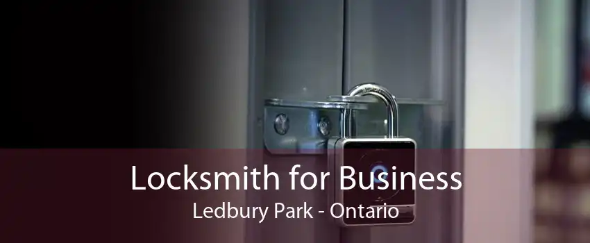 Locksmith for Business Ledbury Park - Ontario