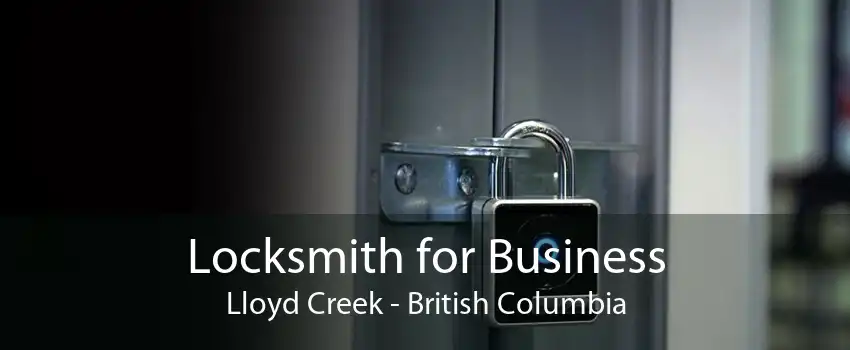 Locksmith for Business Lloyd Creek - British Columbia