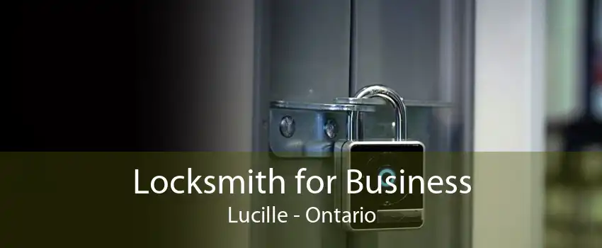 Locksmith for Business Lucille - Ontario