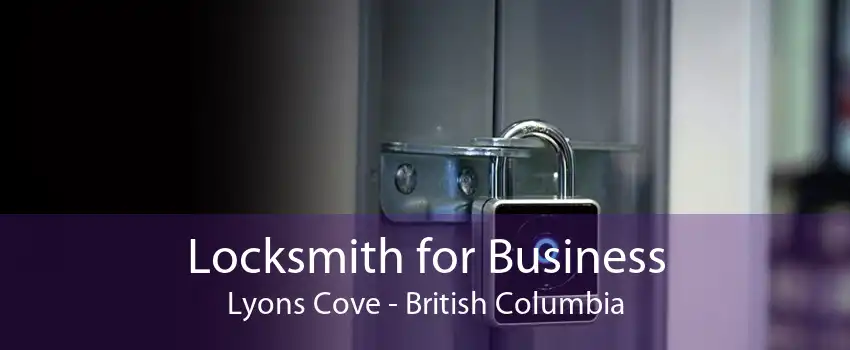 Locksmith for Business Lyons Cove - British Columbia