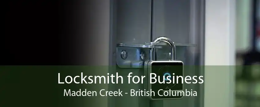 Locksmith for Business Madden Creek - British Columbia