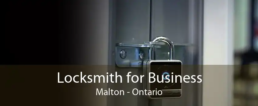 Locksmith for Business Malton - Ontario