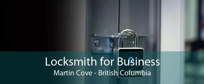 Locksmith for Business Martin Cove - British Columbia