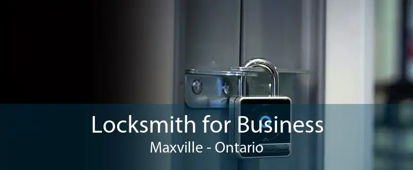 Locksmith for Business Maxville - Ontario