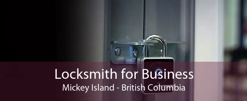 Locksmith for Business Mickey Island - British Columbia