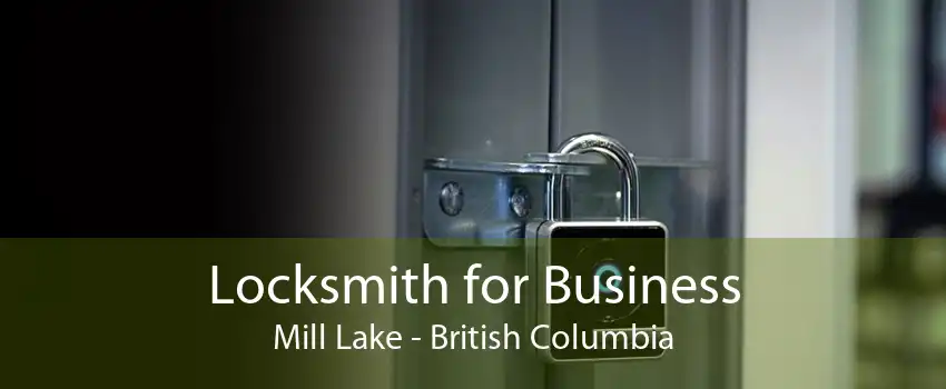 Locksmith for Business Mill Lake - British Columbia