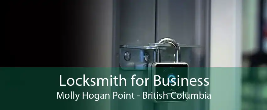 Locksmith for Business Molly Hogan Point - British Columbia