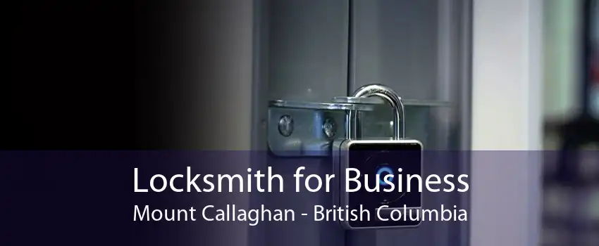 Locksmith for Business Mount Callaghan - British Columbia