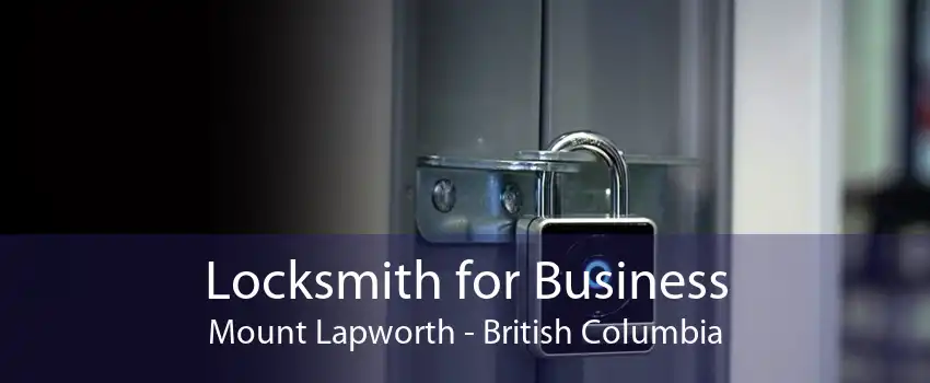 Locksmith for Business Mount Lapworth - British Columbia