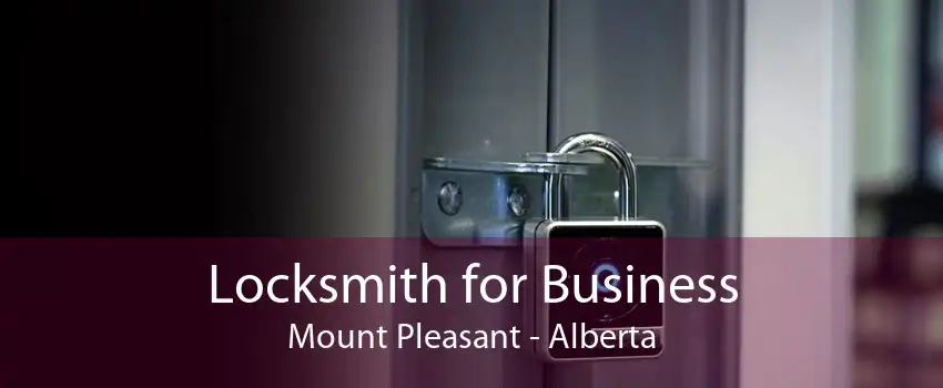Locksmith for Business Mount Pleasant - Alberta