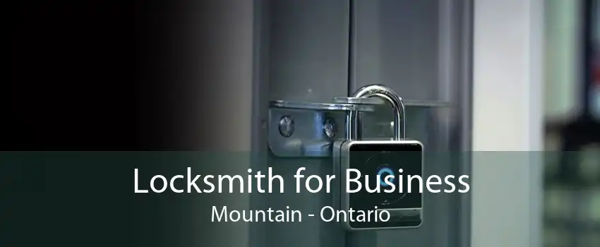 Locksmith for Business Mountain - Ontario