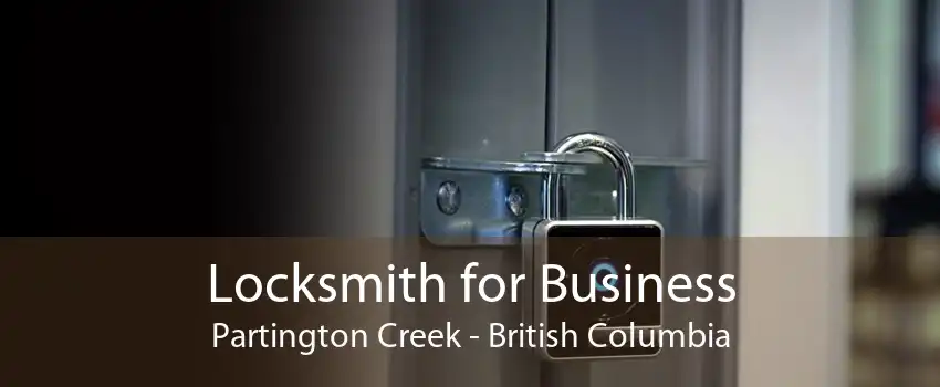 Locksmith for Business Partington Creek - British Columbia