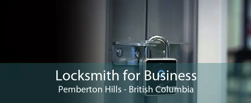 Locksmith for Business Pemberton Hills - British Columbia