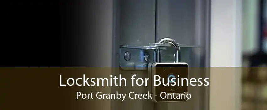 Locksmith for Business Port Granby Creek - Ontario