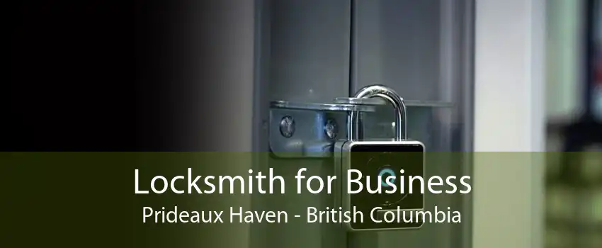 Locksmith for Business Prideaux Haven - British Columbia