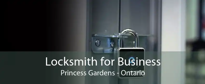 Locksmith for Business Princess Gardens - Ontario