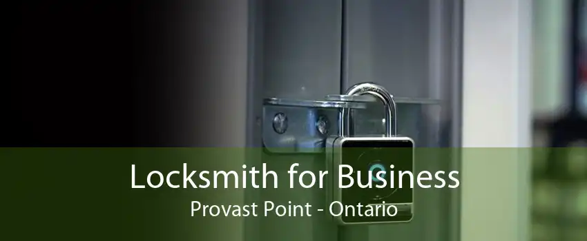 Locksmith for Business Provast Point - Ontario