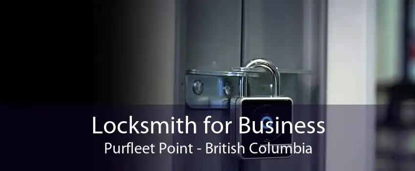 Locksmith for Business Purfleet Point - British Columbia