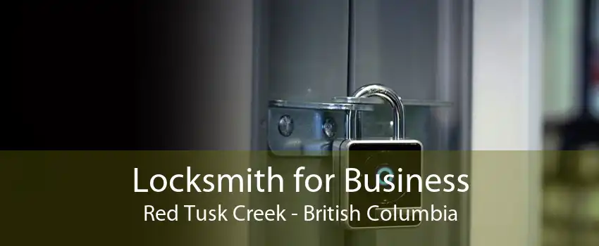 Locksmith for Business Red Tusk Creek - British Columbia