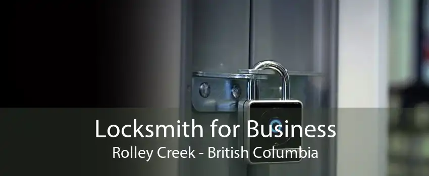 Locksmith for Business Rolley Creek - British Columbia