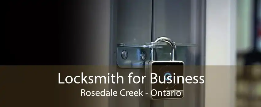 Locksmith for Business Rosedale Creek - Ontario