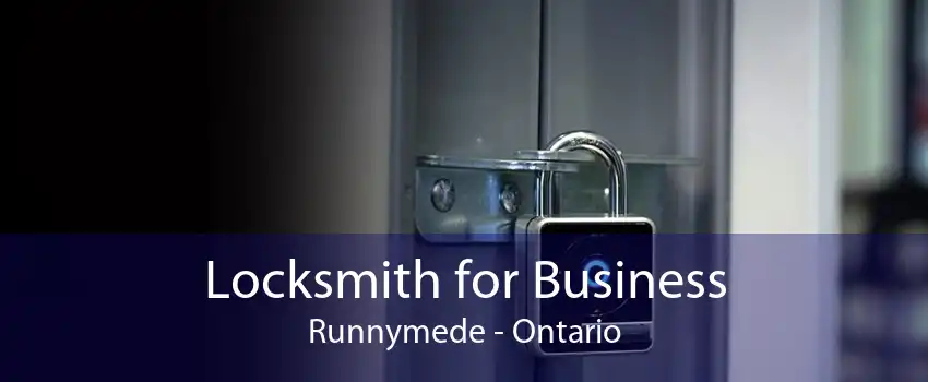 Locksmith for Business Runnymede - Ontario