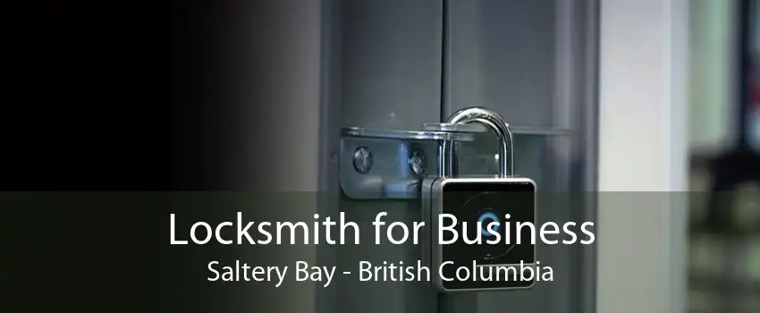 Locksmith for Business Saltery Bay - British Columbia