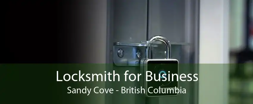 Locksmith for Business Sandy Cove - British Columbia